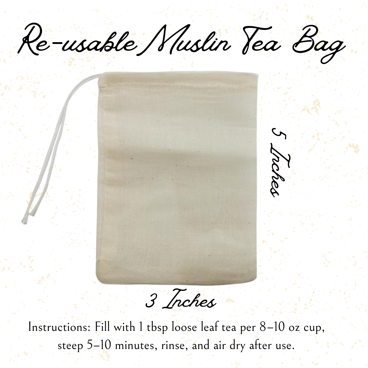 Reusable Muslin Tea Bag – 3"x5" Medium Drawstring Bag